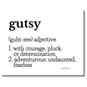 gutsy printable art